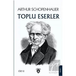 Arthur Schopenhauer - Toplu Eserler 2