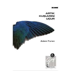Artık Kuşlarını Uçur