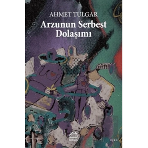 Arzunun Serbest Dolaşımı