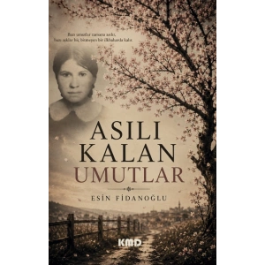 Asılı Kalan Umutlar