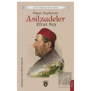Asilzadeler Efruz Bey