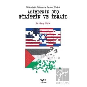 Asimetrik Güç Filistin ve İsrail