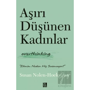 Aşırı Düşünen Kadınlar