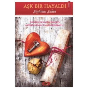 Aşk Bir Hayaldi