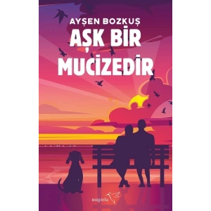 Aşk Bir Mucizedir