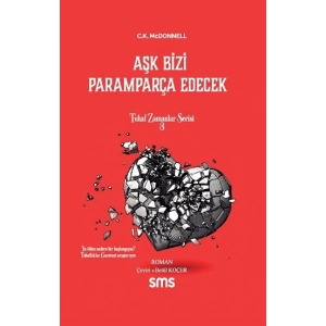 Aşk Bizi Paramparça Edecek