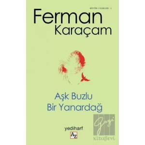 Aşk Buzlu Bir Yanardağ
