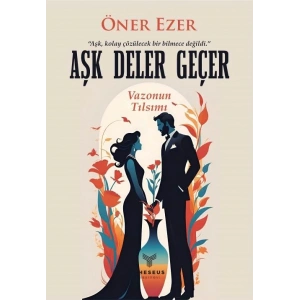 Aşk Deler Geçer