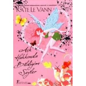 Aşk Hakkında Bildiğim Şeyler