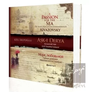 Aşk-ı Derya /Ayvazovski’nin Gizli İstanbul Güncesi
