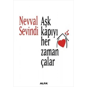 Aşk Kapıyı Her Zaman Çalar
