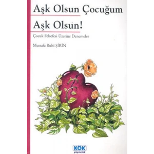 Aşk Olsun Çocuğum Aşk Olsun