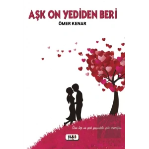 Aşk On Yediden Beri