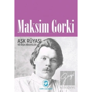 Aşk Rüyası ve Kısa Hikayeler