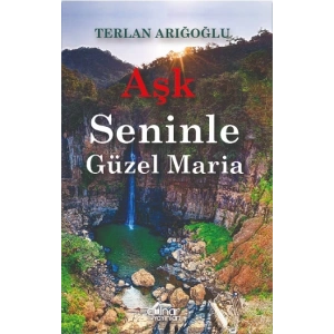 Aşk Seninle Güzel Maria