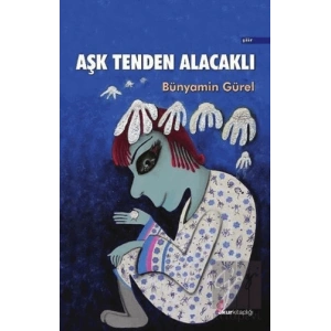 Aşk Tenden Alacaklı