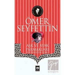 Aşk ve Ayak Parmakları