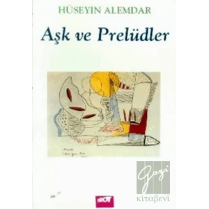 Aşk ve Prelüdler