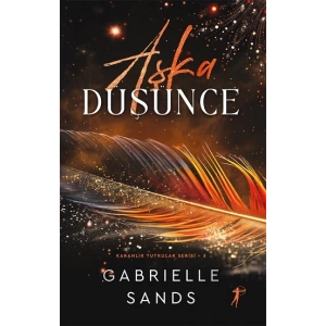 Aşka Düşünce - Karanlık Tutkular Serisi 3