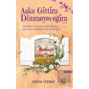 Aşka Gittim Dönmeyeceğim