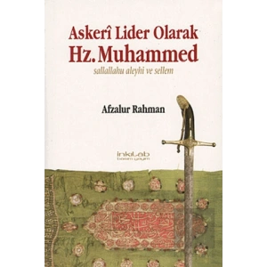 Askeri Lider Olarak Hz. Muhammed (S.A.V)