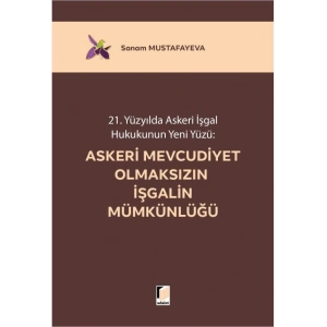 Askeri Mevcudiyet Olmaksızın İşgalin Mümkünlüğü
