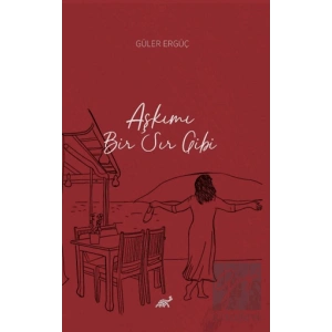 Aşkımı Bir Sır Gibi