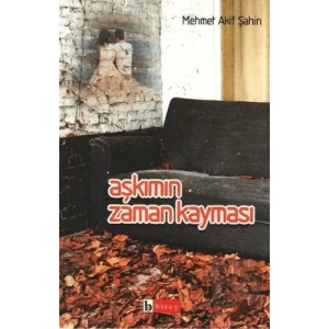Aşkımın Zaman Kayması