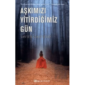 Aşkımızı Yitirdiğimiz Gün