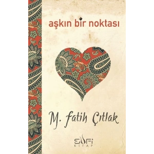 Aşkın Bir Noktası