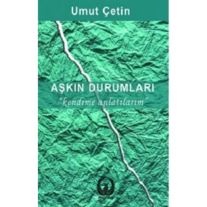 Aşkın Durumları - Kendime Anlatırım