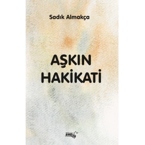 Aşkın Hakikati