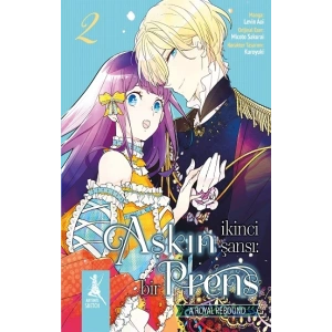 Aşkın İkinci  Şansı: Bir Prens  2. Kitap