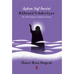 Aşkın İncisi Rabiatül Adeviyye