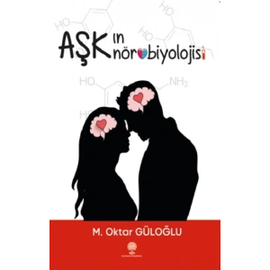 Aşkın Nörobiyolojisi