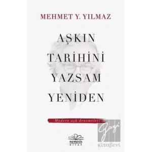 Aşkın Tarihini Yazsam Yeniden