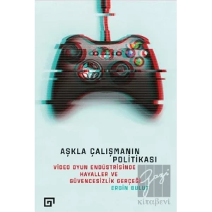 Aşkla Çalışmanın Politikası