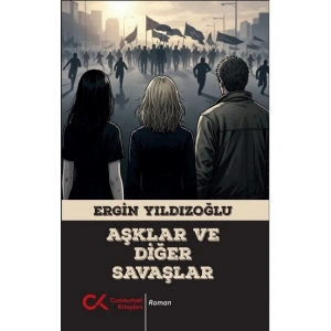 Aşklar ve Diğer Savaşlar