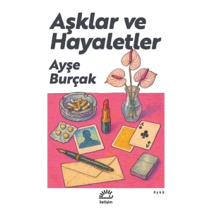 Aşklar ve Hayaletler