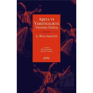 Aşkta ve Yaratıcılıkta Yeniden Doğuş