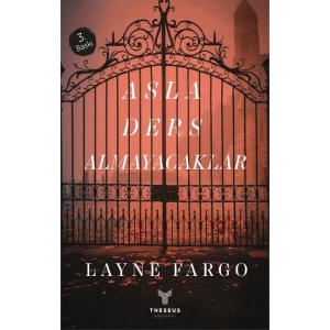 Asla Ders Almayacaklar