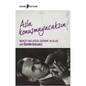 Asla Konuşmayacaksın