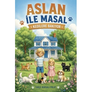 Aslan ile Masal “Kedilere Bakıyor”