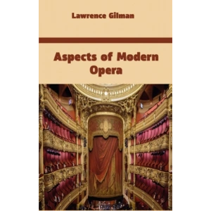 Aspects of Modern Opera