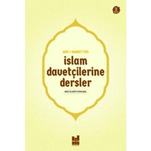 Asr-ı Saadetten İslam Davetçilerine Dersler