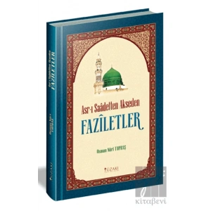 Asr-ı Saadetten Akseden Faziletler