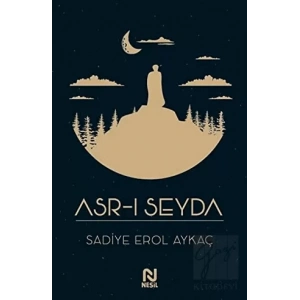 Asr-ı Seyda