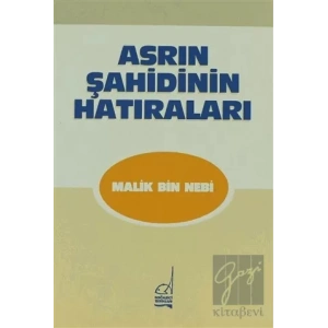Asrın Şahidinin Hatıraları