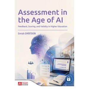 Assessment in the Age of AI Feedback, Scoring, and Validity in Higher Education