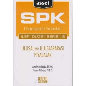 ASSET - Ulusal ve Uluslararası Piyasalar (SPK İleri Düzey Lisanslama)